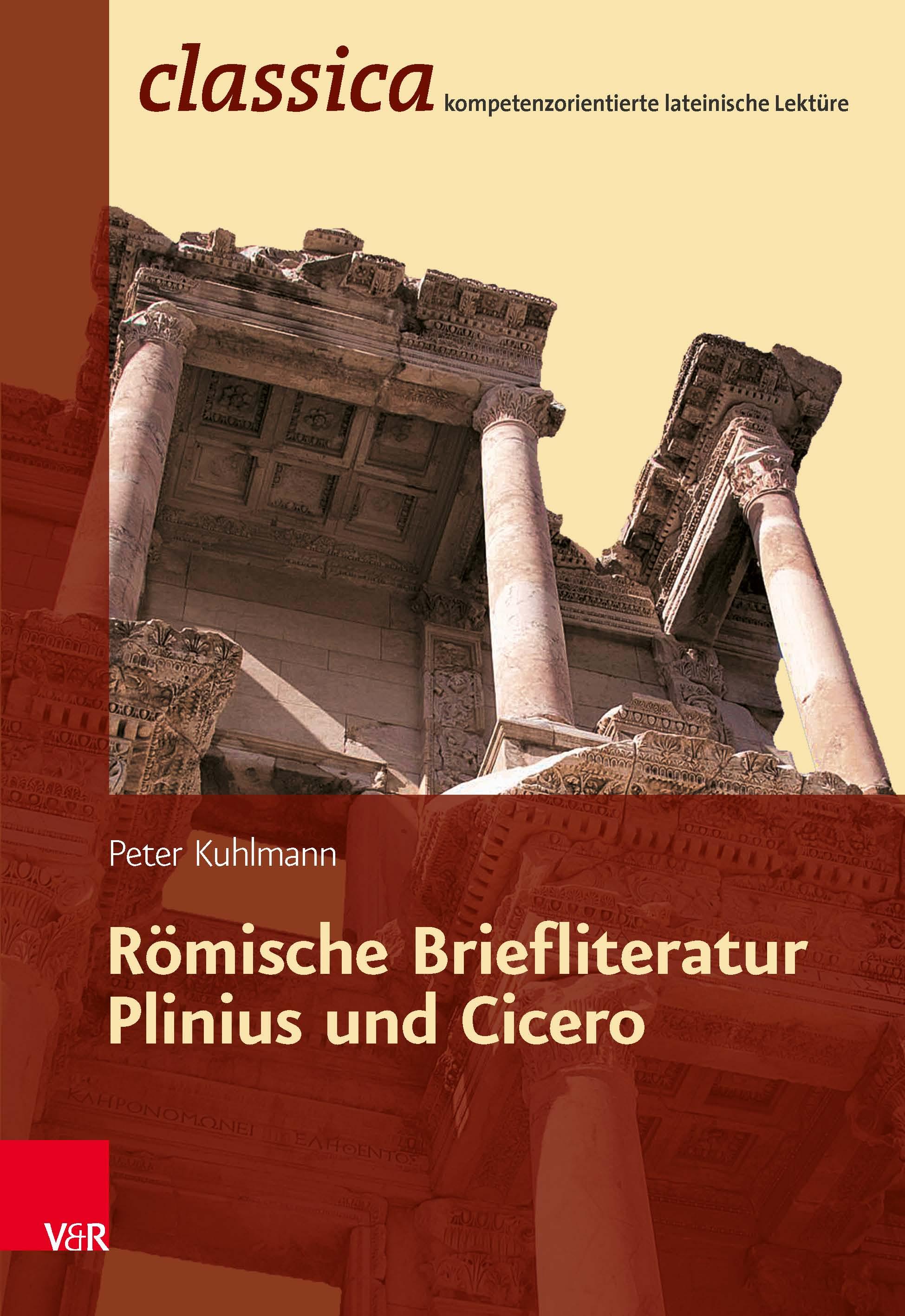 Vorderes Coverbild Römische Briefliteratur: Plinius und Cicero
