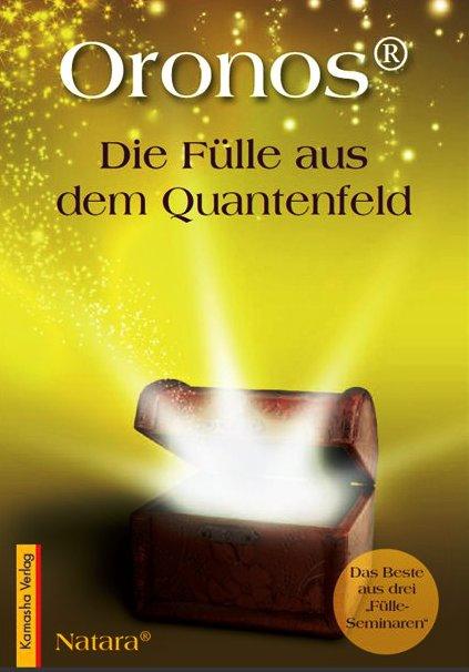 Vorderes Coverbild Oronos® Die Fülle aus dem Quantenfeld