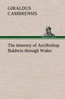 Vorderes Coverbild The itinerary of Archbishop Baldwin through Wales