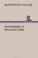 Vorderes Coverbild Autobiography of Benvenuto Cellini