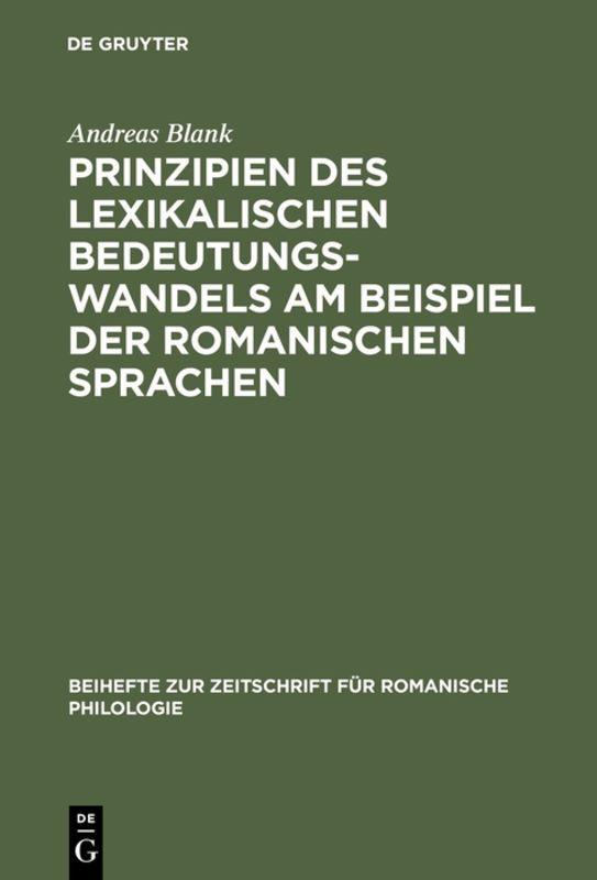 Vorderes Coverbild Prinzipien des lexikalischen Bedeutungswandels am Beispiel der romanischen Sprachen