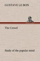 Vorderes Coverbild The Crowd study of the popular mind