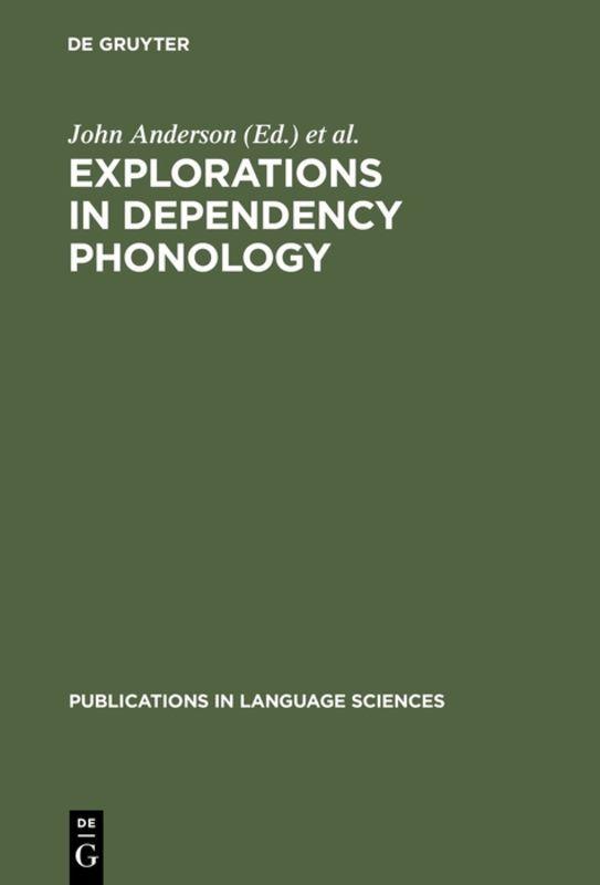 Vorderes Coverbild Explorations in Dependency Phonology