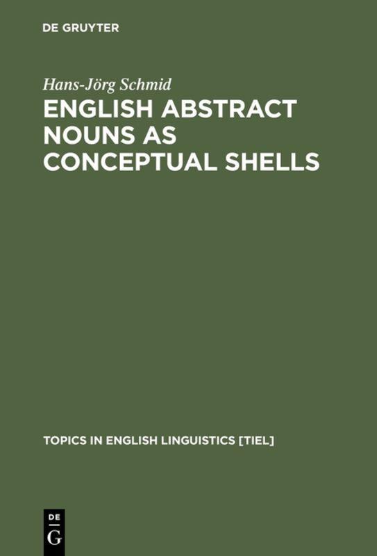 Vorderes Coverbild English Abstract Nouns as Conceptual Shells