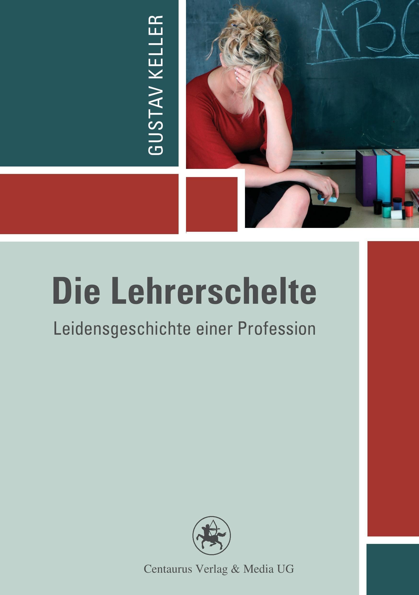 Vorderes Coverbild Die Lehrerschelte