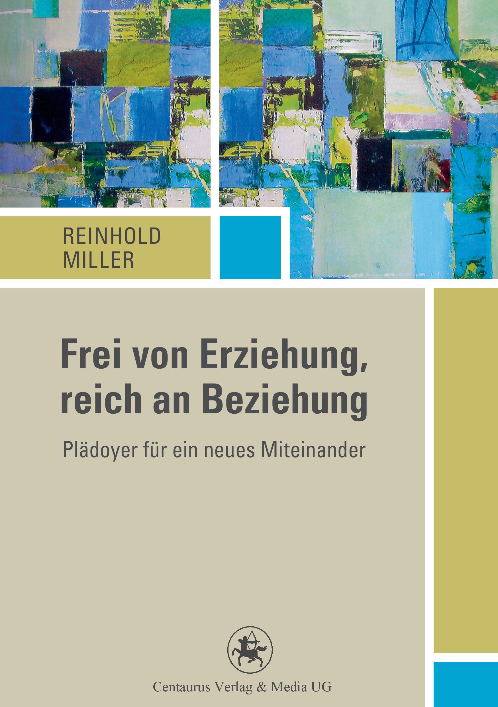 Vorderes Coverbild Frei von Erziehung, reich an Beziehung