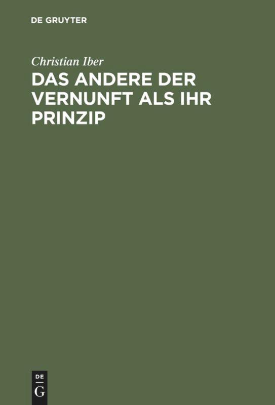 Vorderes Coverbild Das Andere der Vernunft als ihr Prinzip
