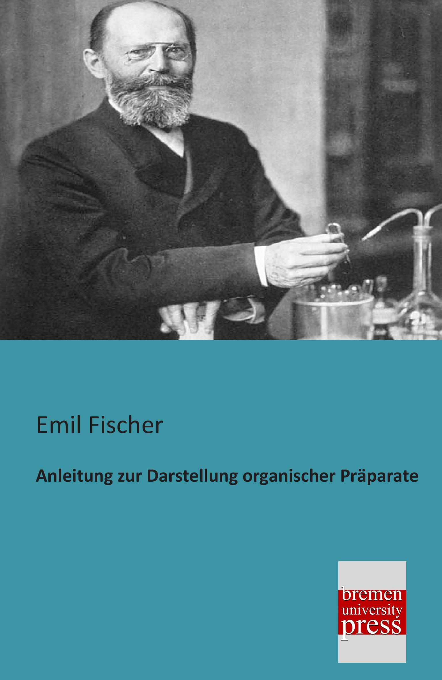 Vorderes Coverbild Anleitung zur Darstellung organischer Präparate