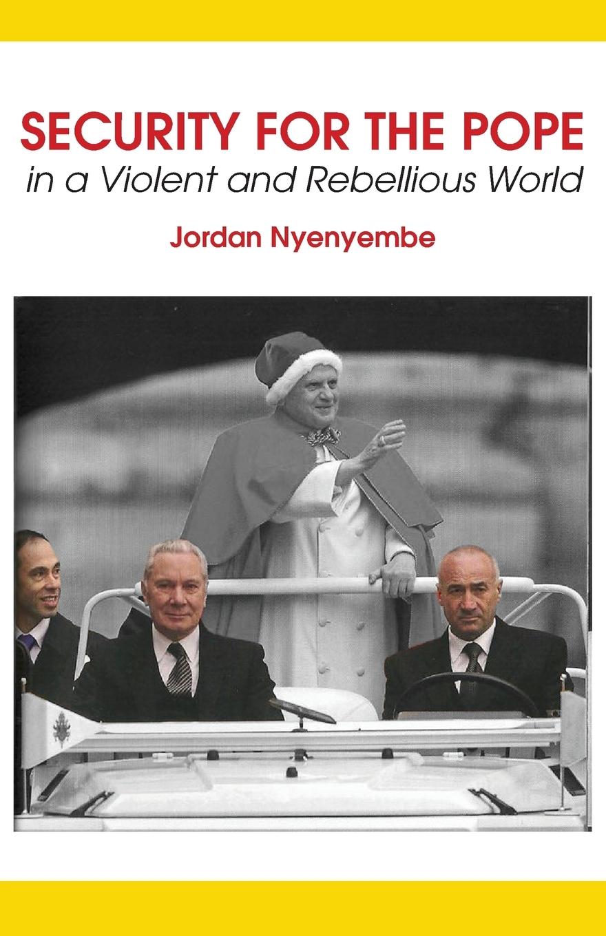 Vorderes Coverbild Security for the Pope. In a Violent and Rebellious World