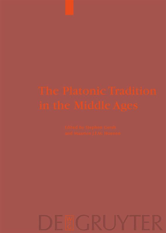 Vorderes Coverbild The Platonic Tradition in the Middle Ages