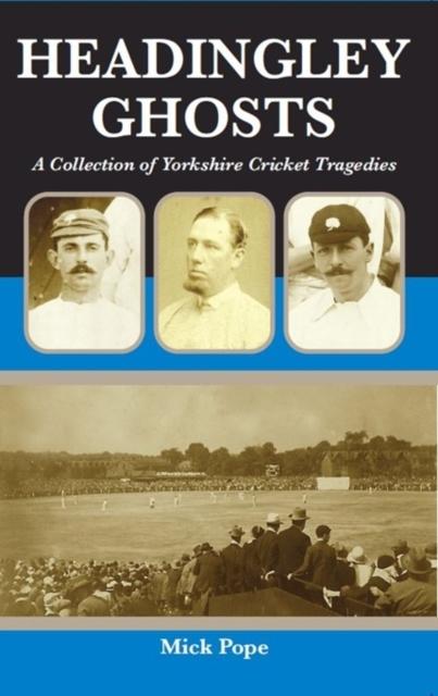 Vorderes Coverbild Headingley Ghosts