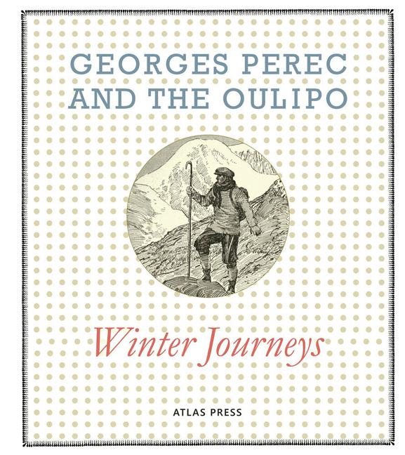 Vorderes Coverbild Georges Perec and the Oulipo: Winter Journeys