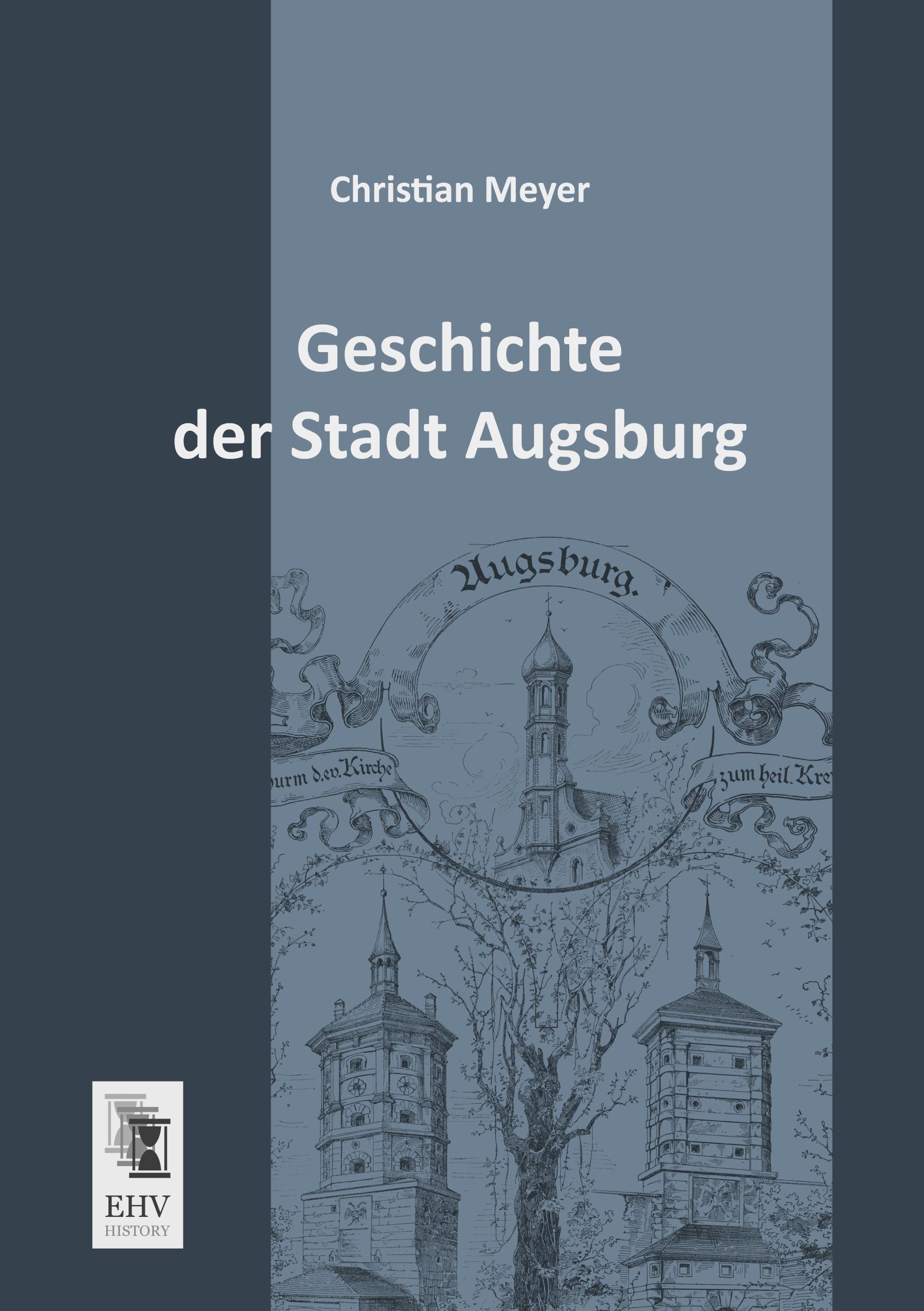 Vorderes Coverbild Geschichte der Stadt Augsburg