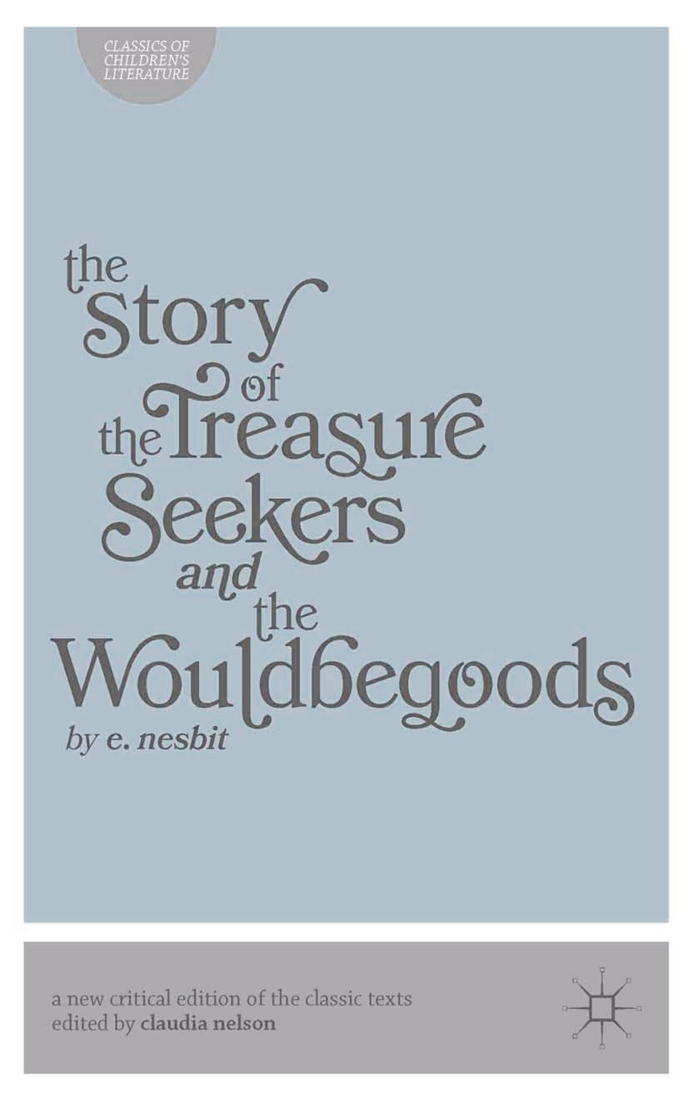 Vorderes Coverbild The Story of the Treasure Seekers and The Wouldbegoods