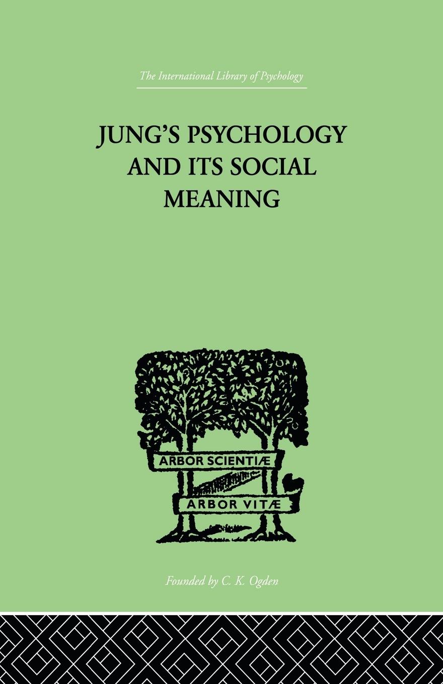 Vorderes Coverbild Jung's Psychology and its Social Meaning