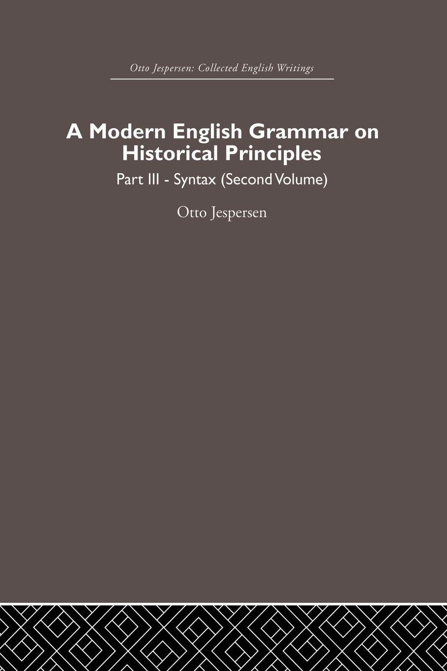 Vorderes Coverbild A Modern English Grammar on Historical Principles