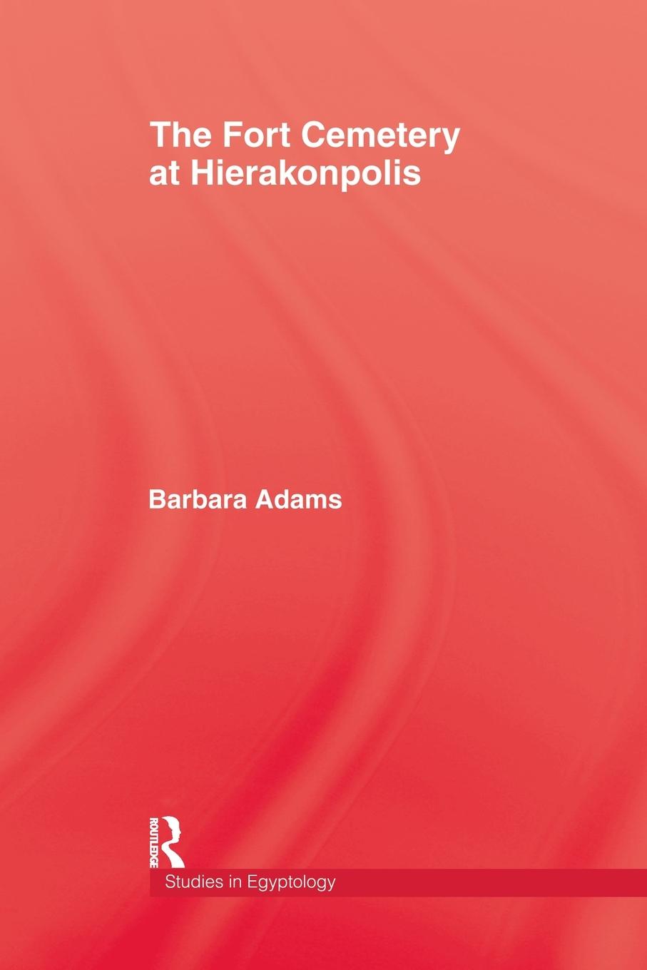 Vorderes Coverbild Fort Cemetery At Heirakonpolis