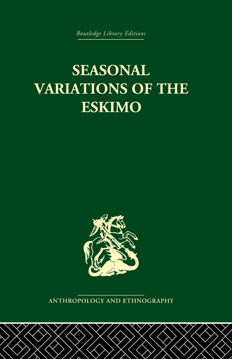 Vorderes Coverbild Seasonal Variations of the Eskimo