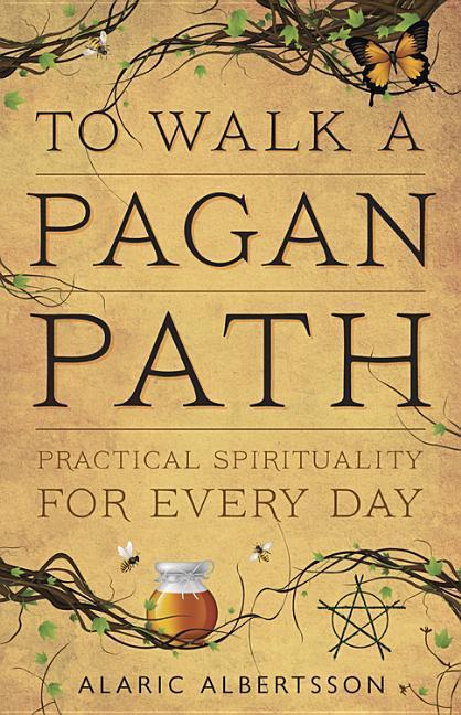 Vorderes Coverbild To Walk a Pagan Path