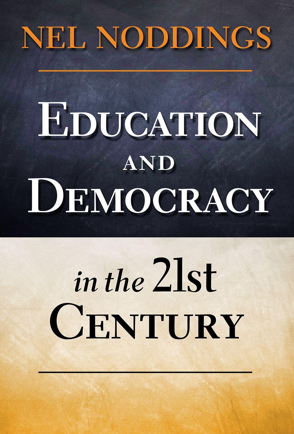 Vorderes Coverbild Education and Democracy in the 21st Century