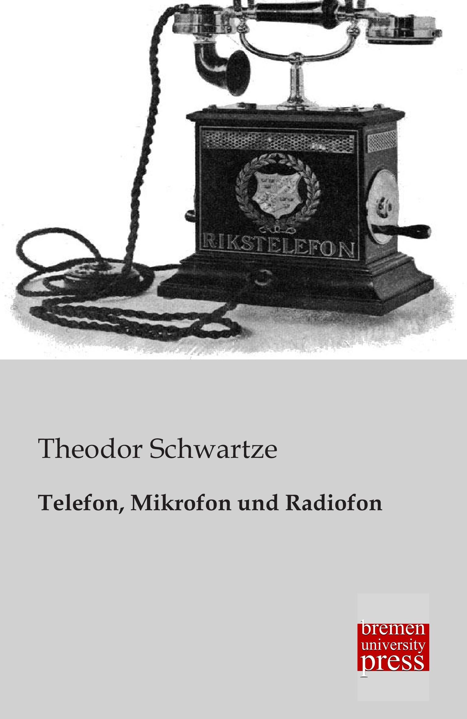 Vorderes Coverbild Telefon, Mikrofon und Radiofon