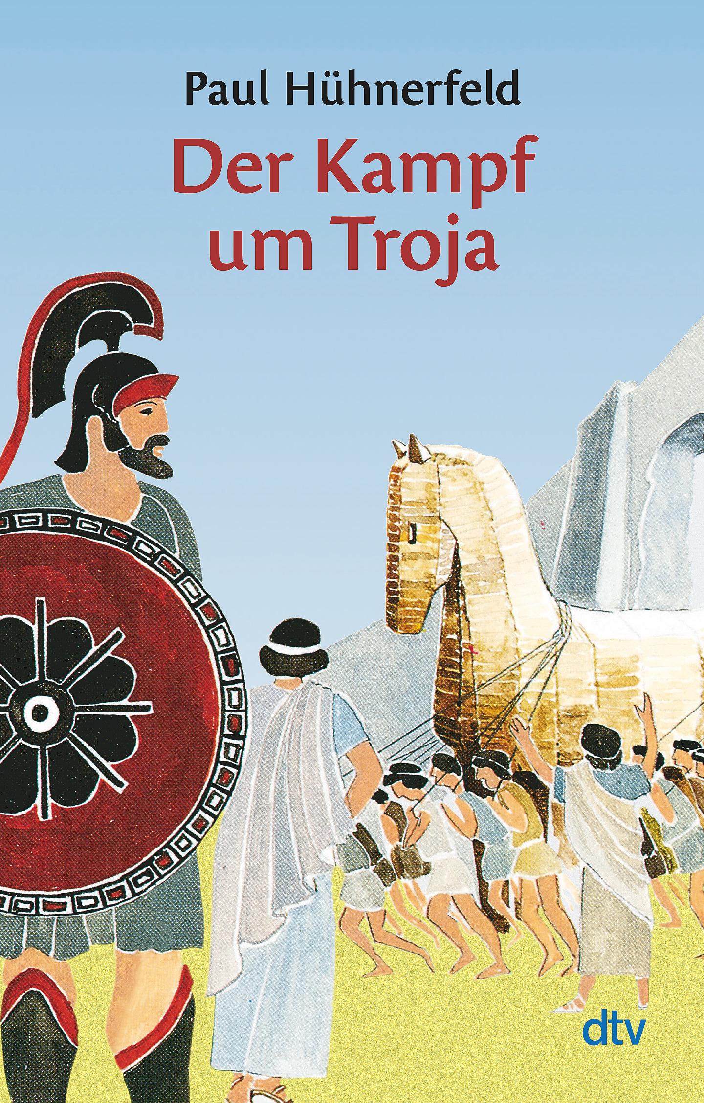 Vorderes Coverbild Der Kampf um Troja