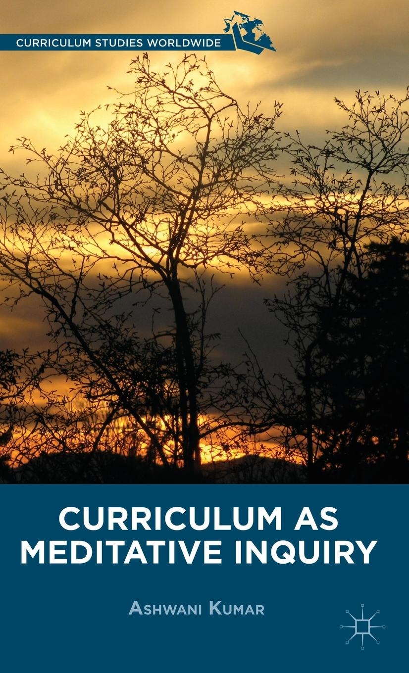 Vorderes Coverbild Curriculum as Meditative Inquiry