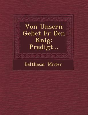 Vorderes Coverbild Von Unsern Gebet F�r Den K�nig: Predigt...