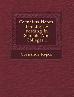 Vorderes Coverbild Cornelius Nepos, for Sight-Reading in Schools and Colleges...