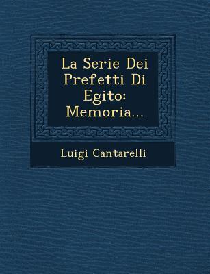 Vorderes Coverbild La Serie Dei Prefetti Di Egito: Memoria...