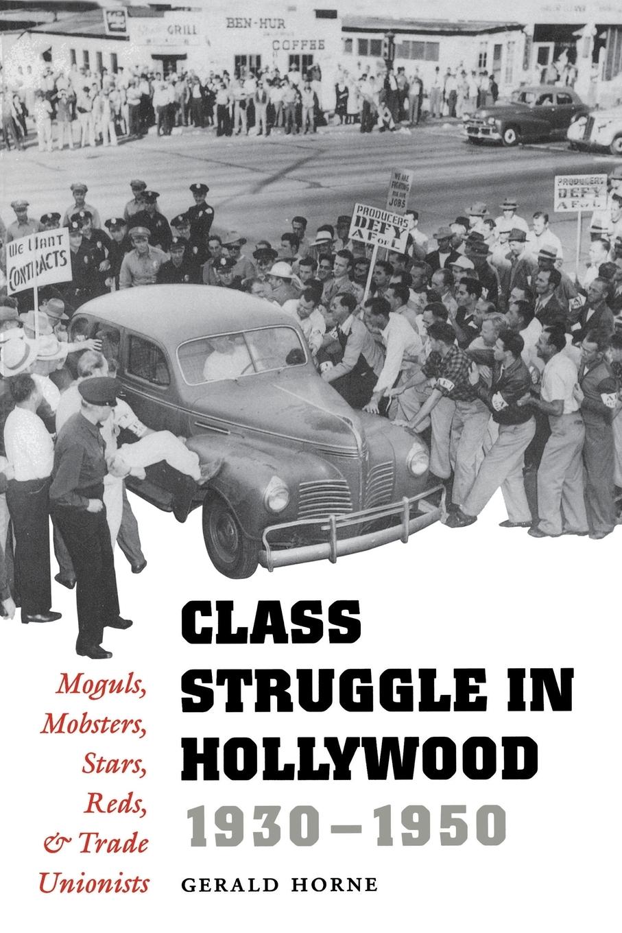 Vorderes Coverbild Class Struggle in Hollywood, 1930-1950