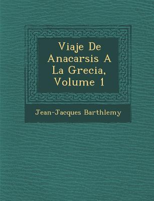 Vorderes Coverbild Viaje De Anacarsis A La Grecia, Volume 1