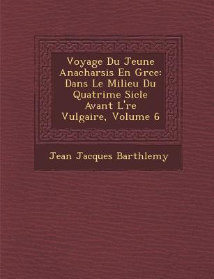 Vorderes Coverbild Voyage Du Jeune Anacharsis En Gr&#65533;ce