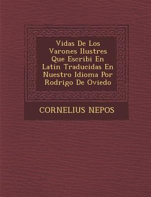 Vorderes Coverbild Vidas De Los Varones Ilustres Que Escribi� En Latin Traducidas En Nuestro Idioma Por Rodrigo De Oviedo