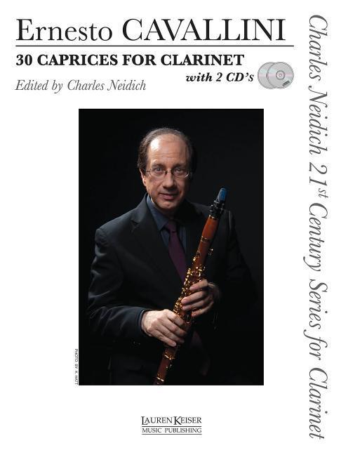 Vorderes Coverbild 30 Caprices for Clarinet: Charles Neidich 21st Century Series for Clarinet