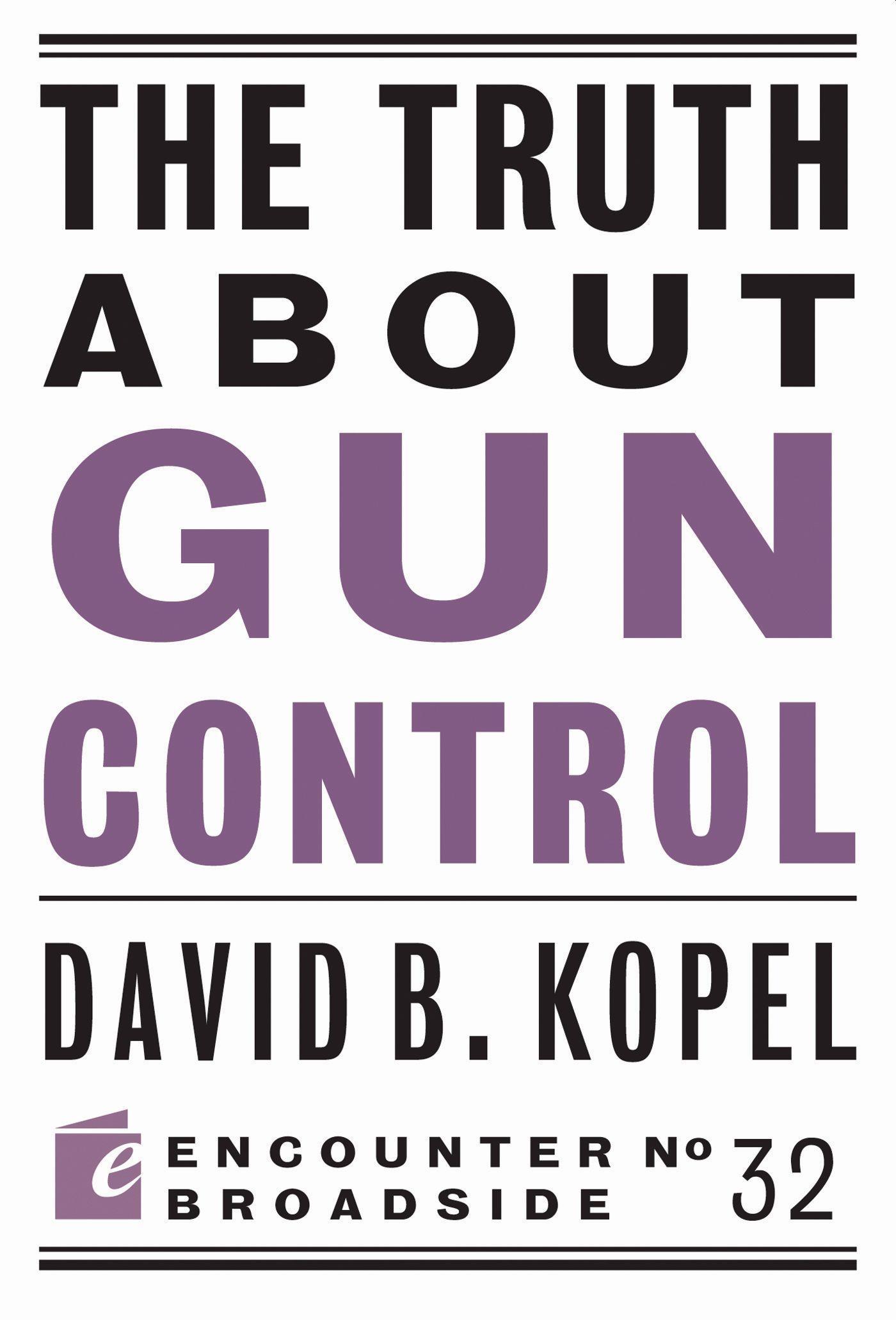 Vorderes Coverbild The Truth about Gun Control