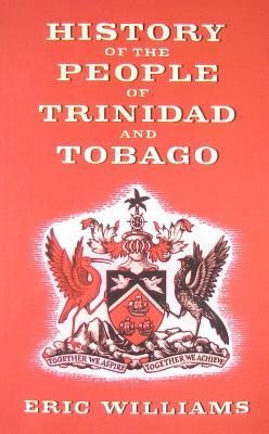 Vorderes Coverbild History of the People of Trinidad and Tobago