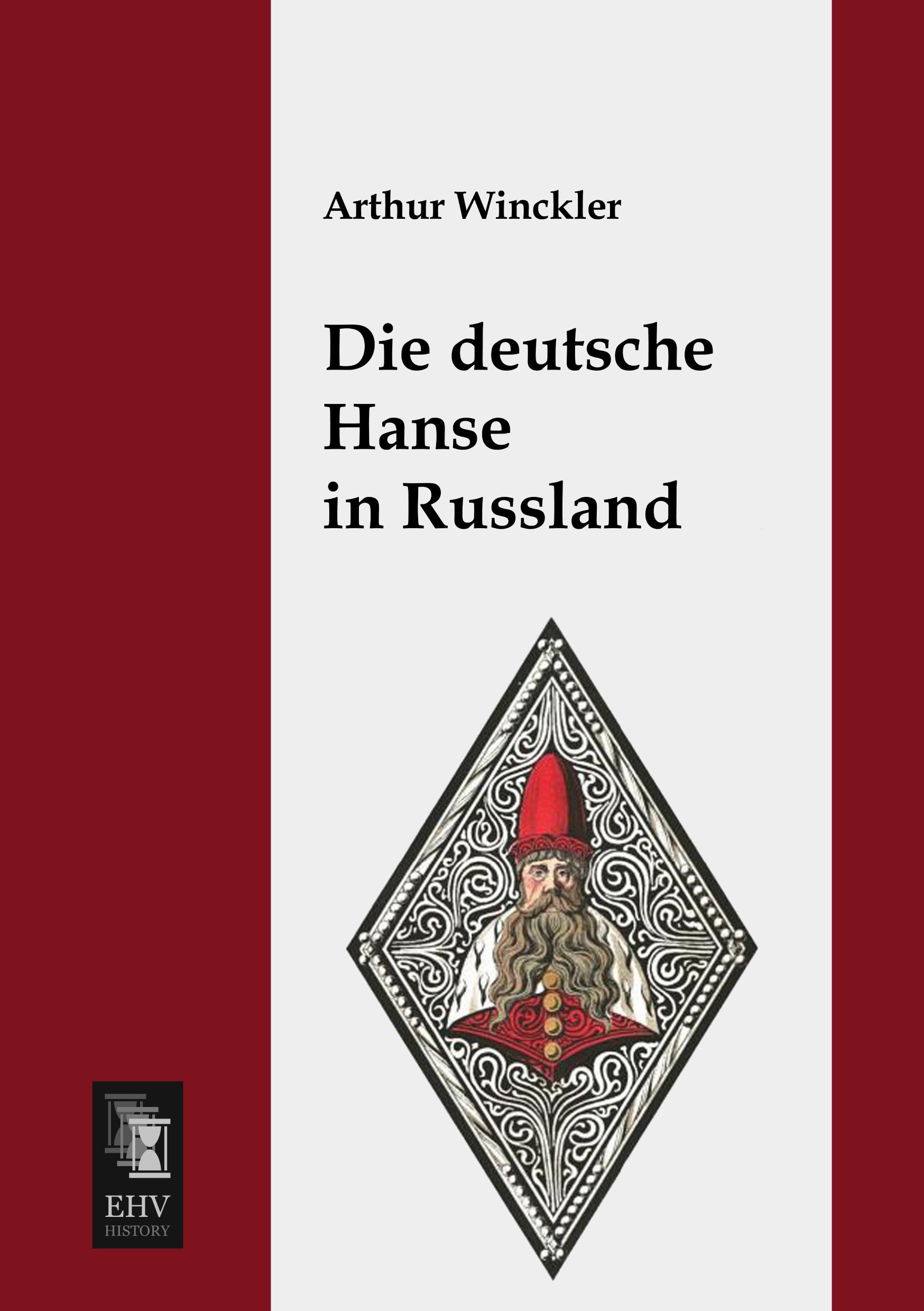 Vorderes Coverbild Die deutsche Hanse in Russland