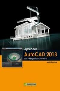 Vorderes Coverbild Aprender AutoCAD 2013 con 100 ejercicios prácticos