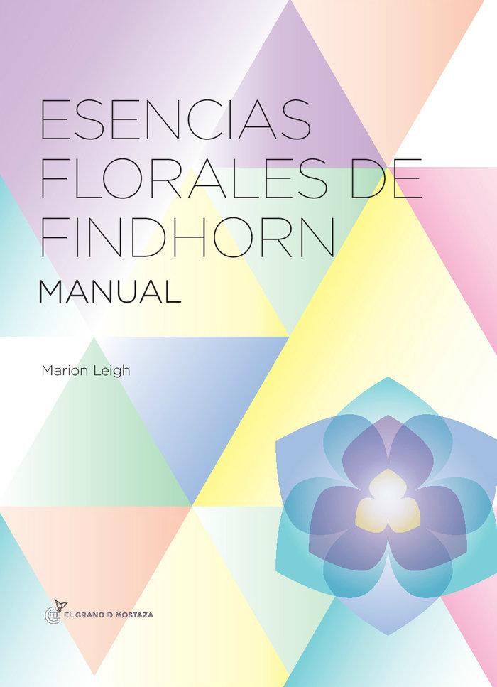 Vorderes Coverbild Esencias florales de Findhorn : manual de las esencias florales de Findhorn