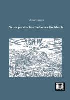 Vorderes Coverbild Neues praktisches Badisches Kochbuch