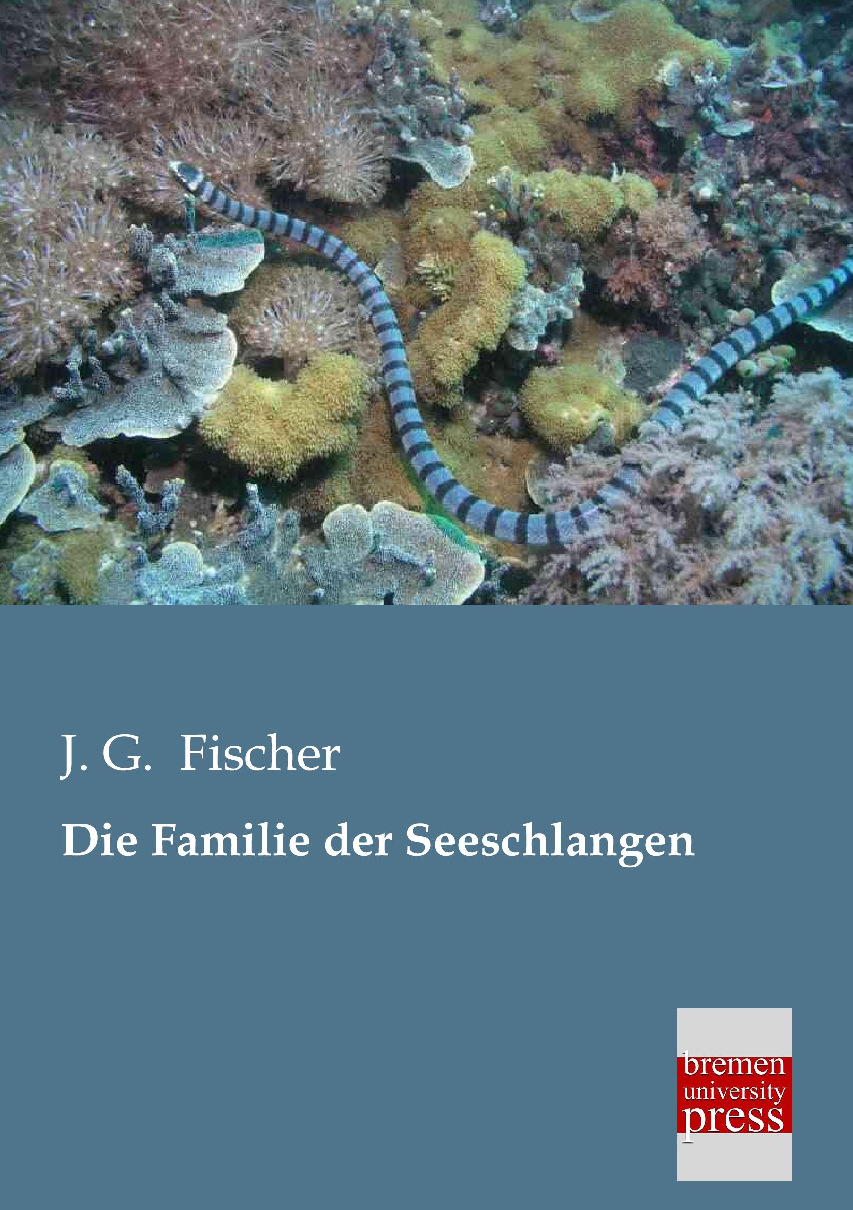 Vorderes Coverbild Die Familie der Seeschlangen