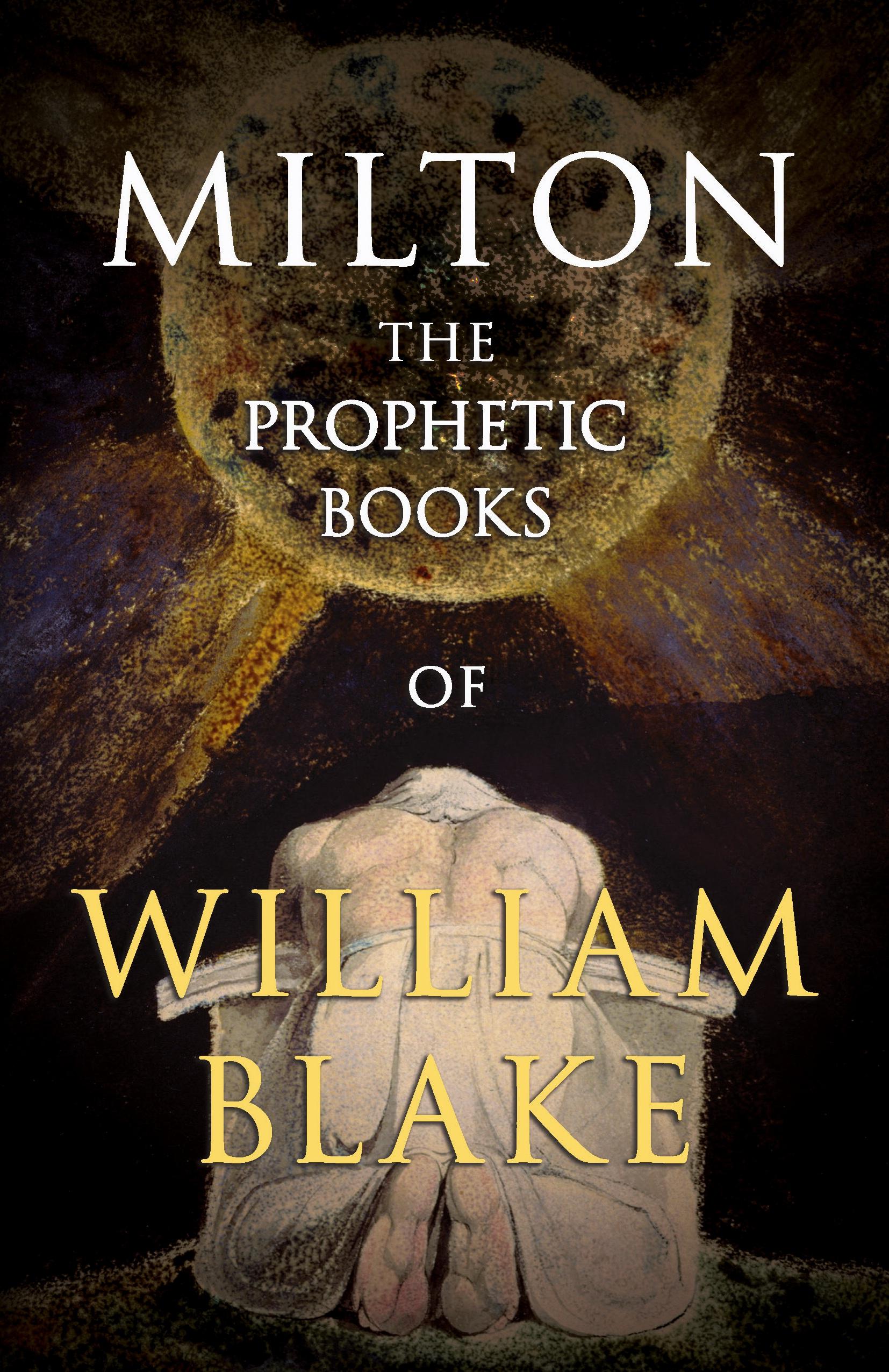 Vorderes Coverbild Milton - The Prophetic Books of William Blake