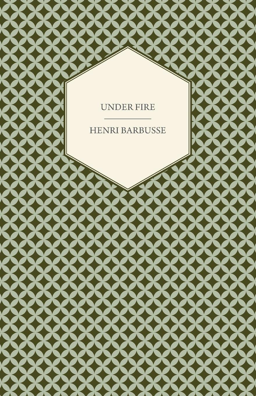 Vorderes Coverbild Under Fire - The Story of a Squad