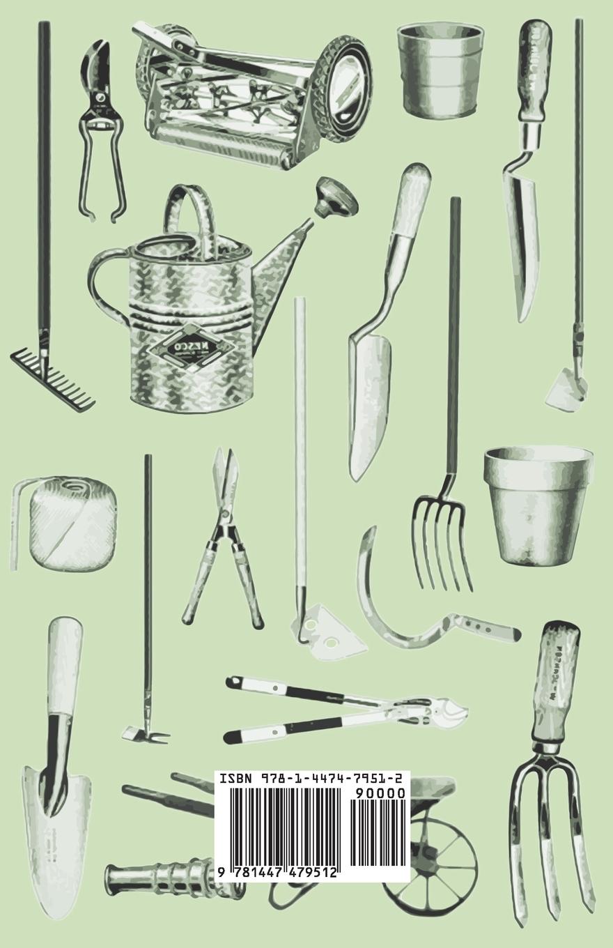 Rückseitencover The Encyclopaedia of Gardening - A Dictionary of Cultivated Plants, Giving in Alphabetical Sequence the Culture and Propagation of Hardy and Half-Hardy Plants, Trees and Shrubs, Fruit and Vegetables, Including their Specific and Common Names