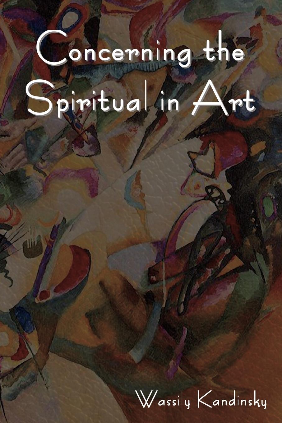 Vorderes Coverbild Concerning the Spiritual in Art