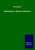 Vorderes Coverbild Anleitung zur Zimmer-Gärtnerei