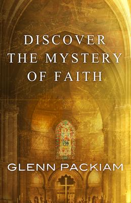 Vorderes Coverbild Discover the Mystery of Faith