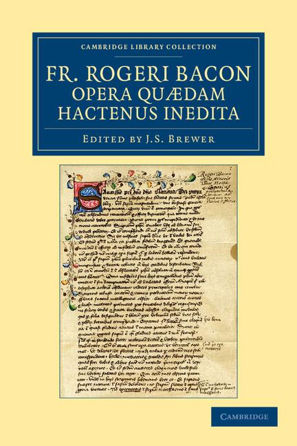 Vorderes Coverbild Fr. Rogeri Bacon Opera Quaedam Hactenus Inedita