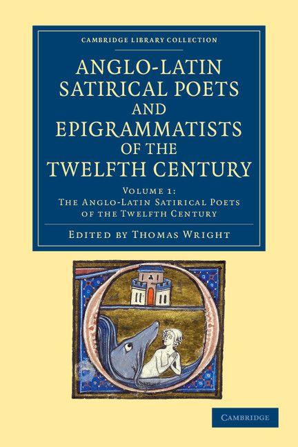 Vorderes Coverbild The Anglo-Latin Satirical Poets and Epigrammatists of the Twelfth Century - Volume 1